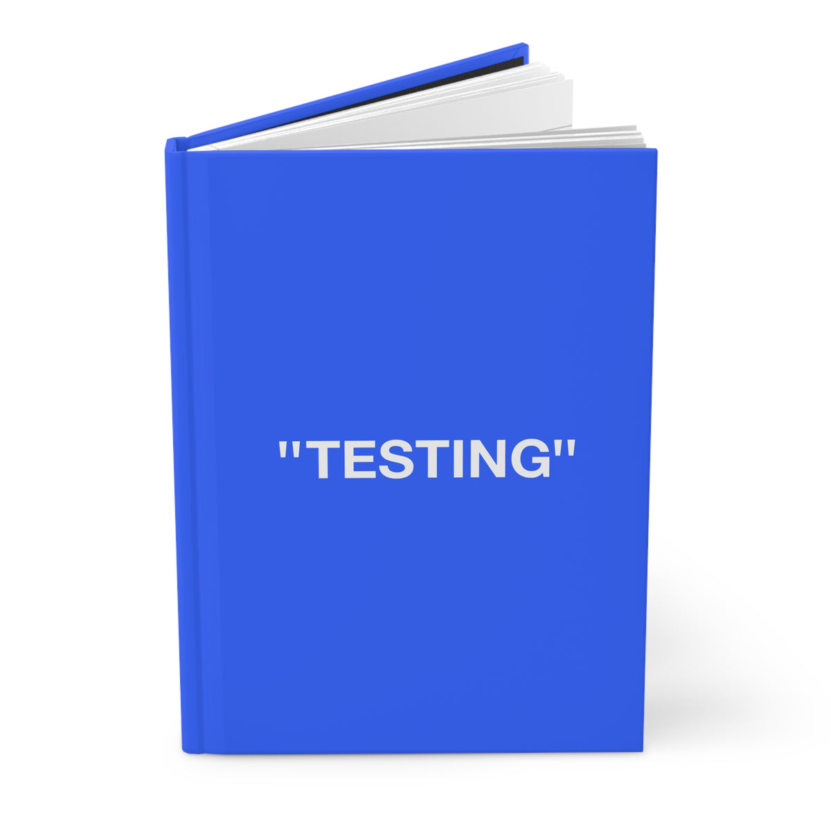 "TESTING" - Hardcover Notebook
