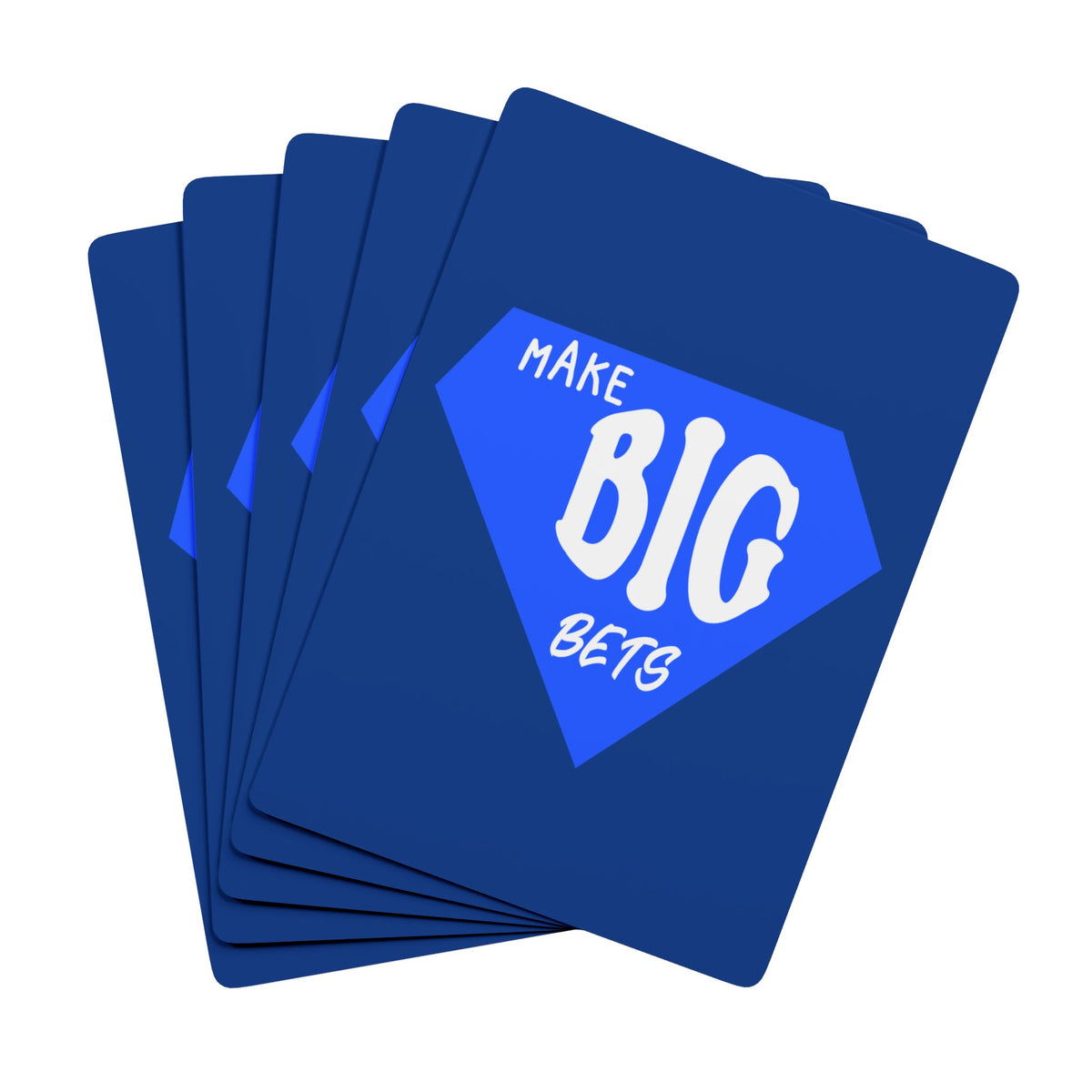 Make Big Bets - Playing Cards