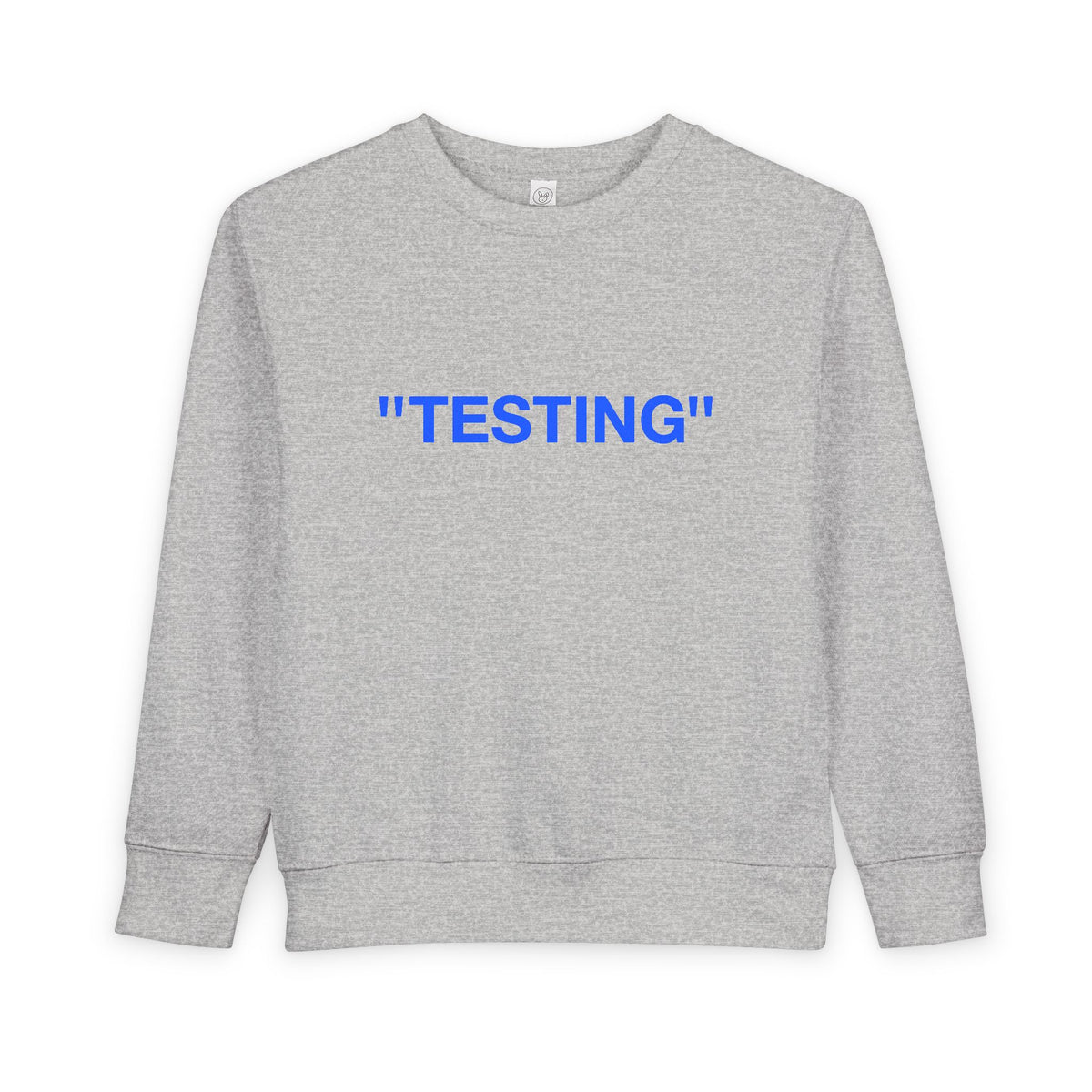 "TESTING" - Toddler Crewneck Sweatshirt